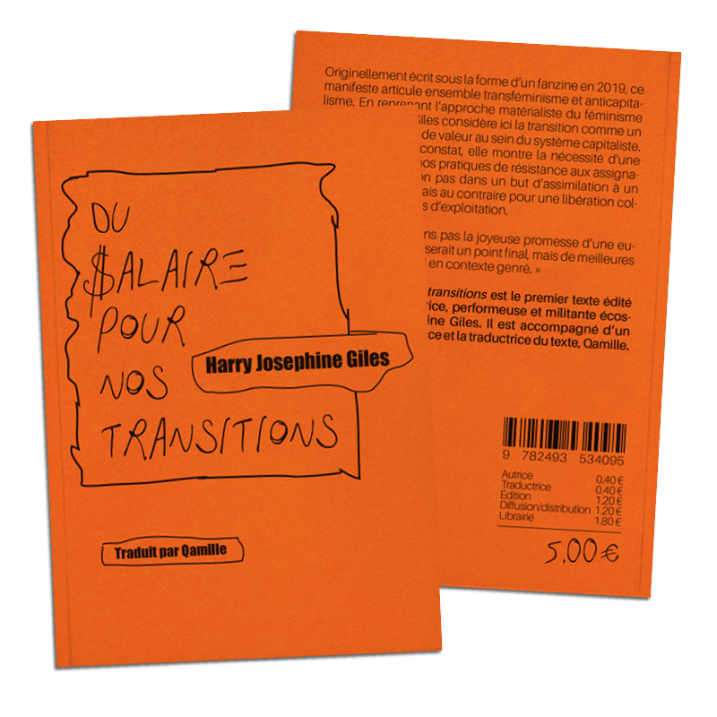 Du salaire pour nos transitions   — Harry Joséphine Giles  (trad. Qamille de TRANSGRRRLS)